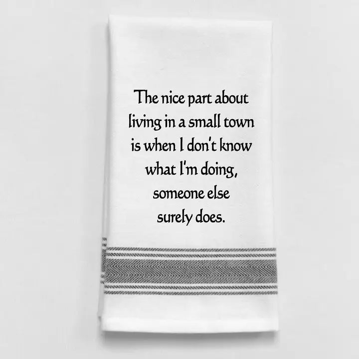"Nice Part About..." Wild Hare Designs White Tea Towel